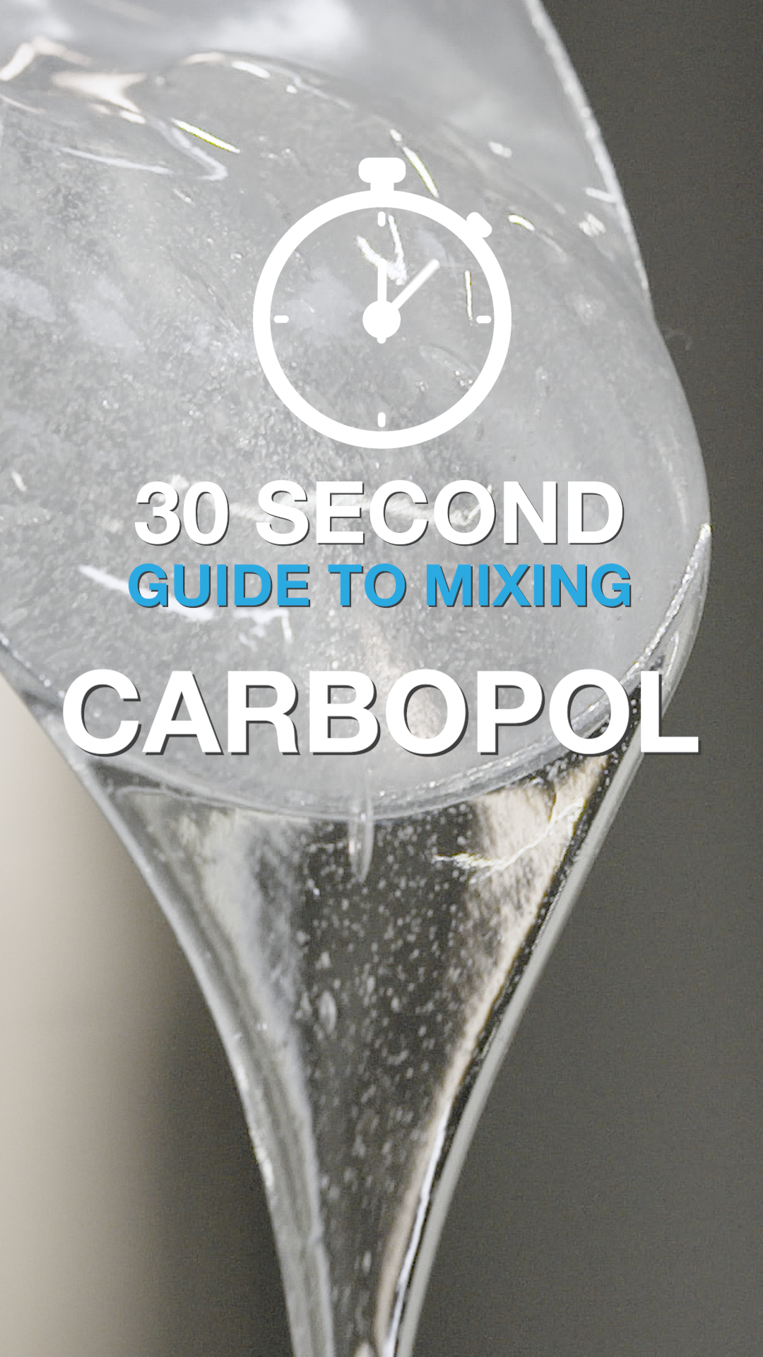 30 Second Guide to Mixing Carbopol