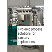 Hygienic process solutions for sanitary applications