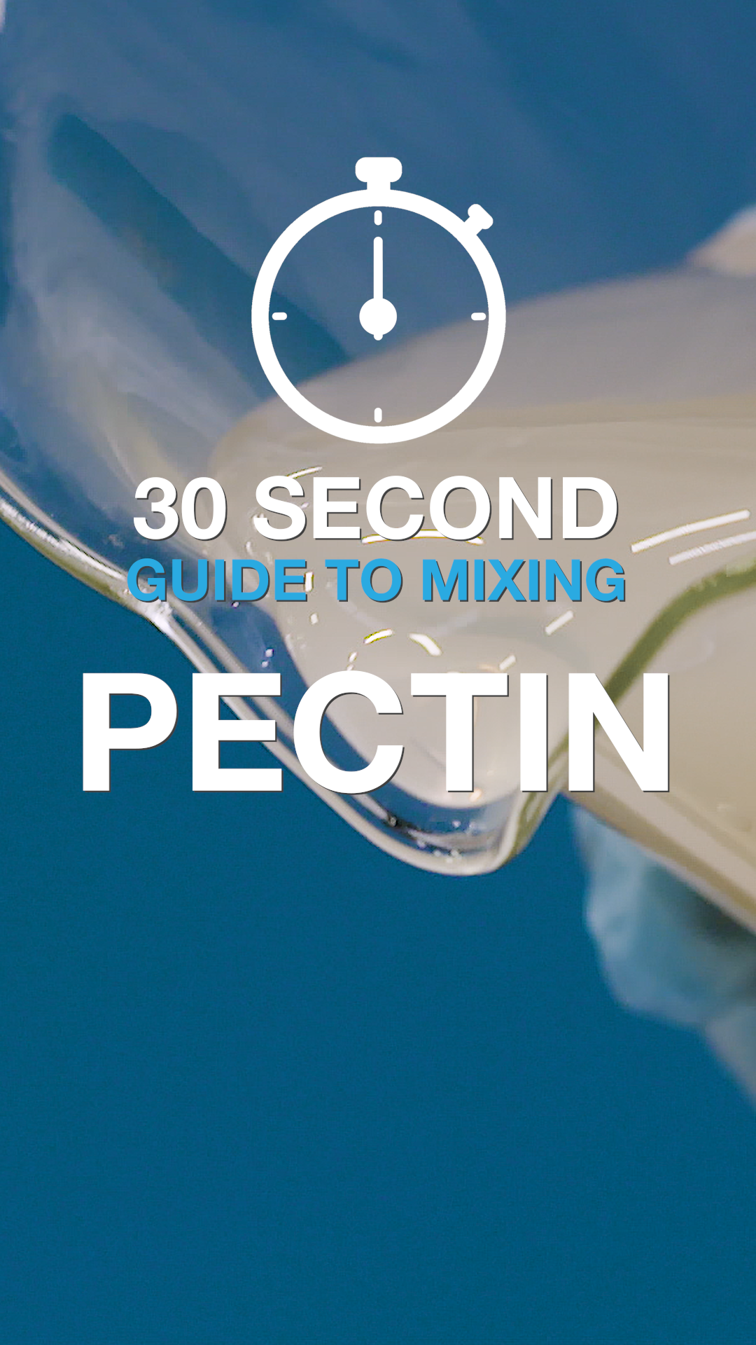 30 Second Guide to Mixing Pectin